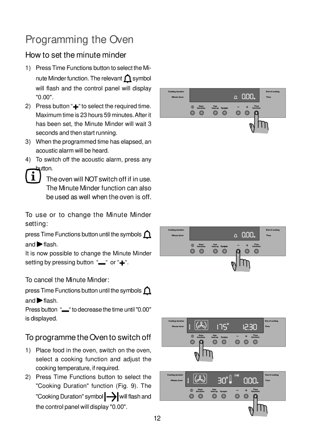 John Lewis JLBIOS664 Programming the Oven, How to set the minute minder, To programme the Oven to switch off 