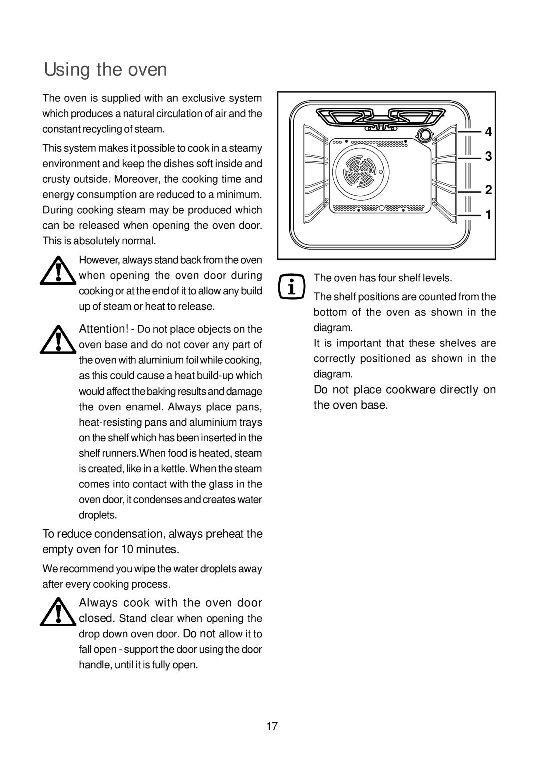 John Lewis JLBIOS664 instruction manual Using the oven, Do not place cookware directly on the oven base 