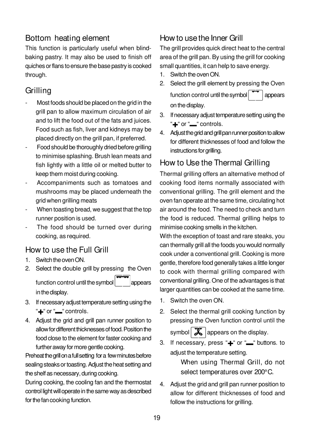 John Lewis JLBIOS664 Bottom heating element, Grilling, How to use the Full Grill, How to use the Inner Grill 