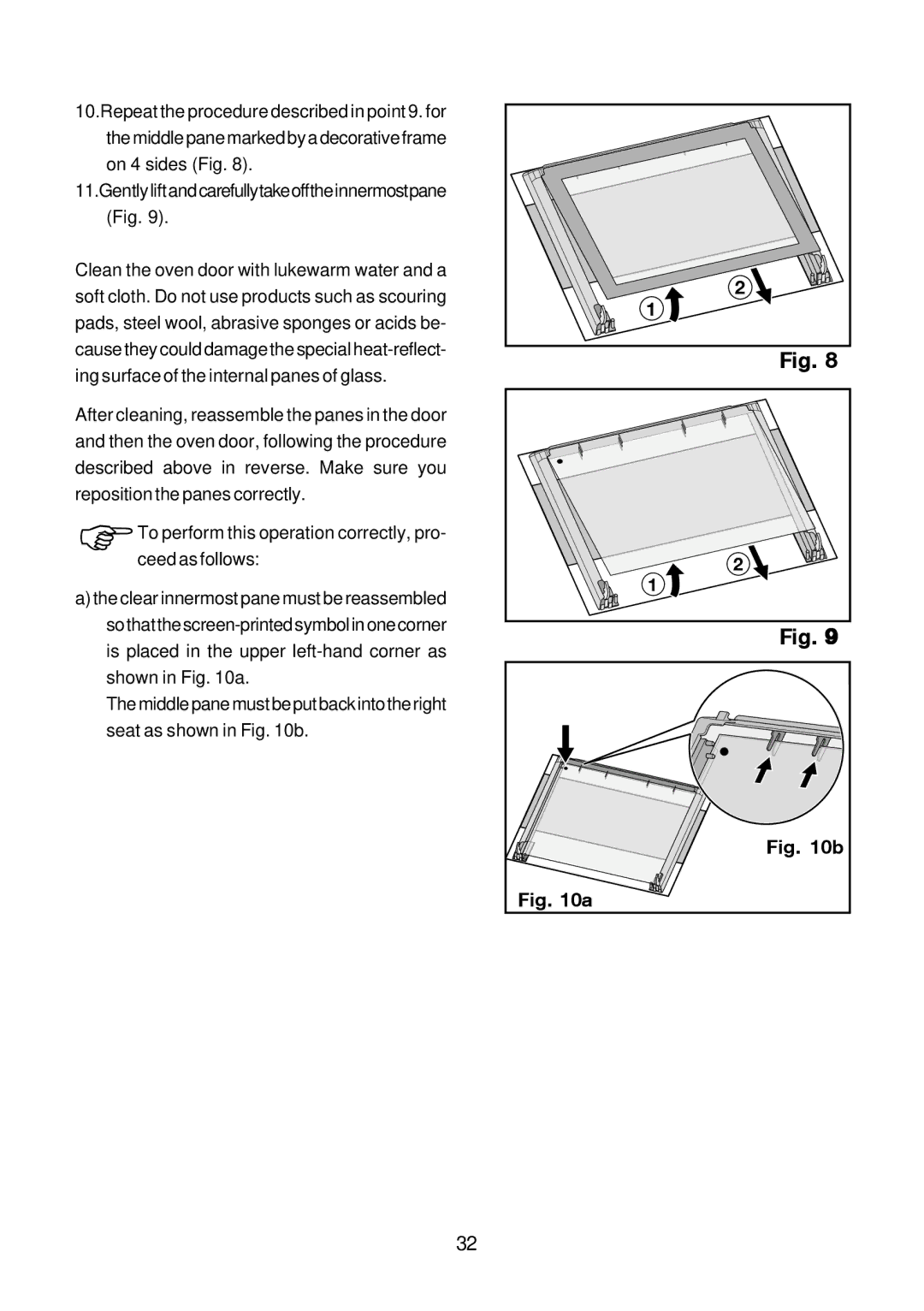 John Lewis JLBIOS664 instruction manual Themiddlepanemustbeputbackintotheright seat as shown in b 