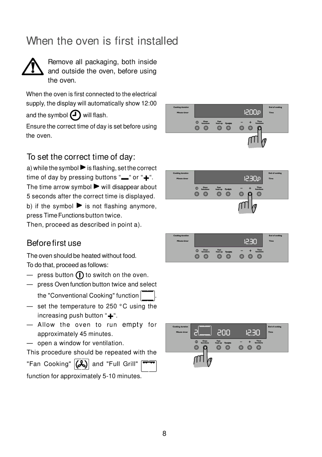 John Lewis JLBIOS664 instruction manual When the oven is first installed, To set the correct time of day, Before first use 