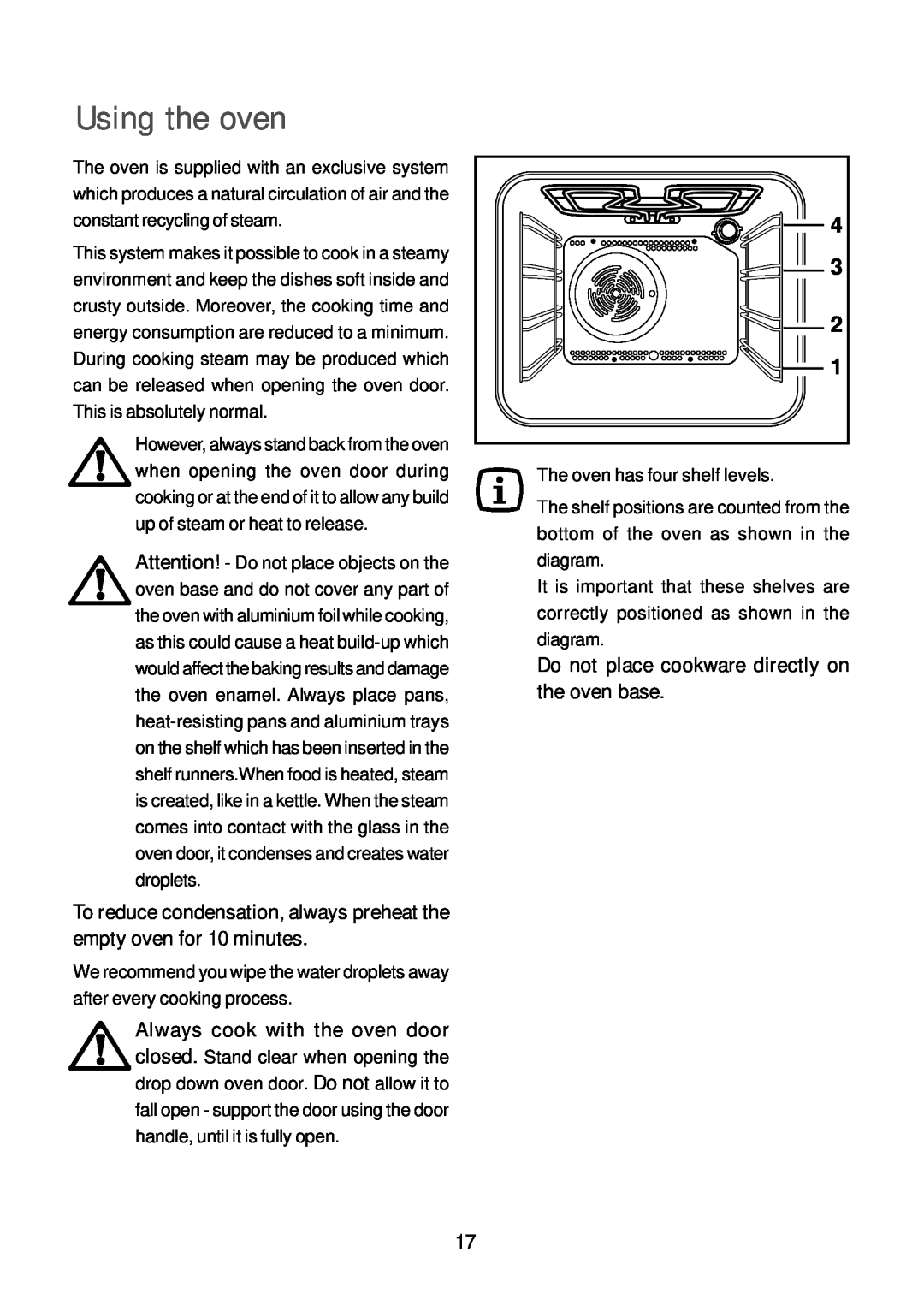 John Lewis JLBIOS664 instruction manual Using the oven, Do not place cookware directly on the oven base 