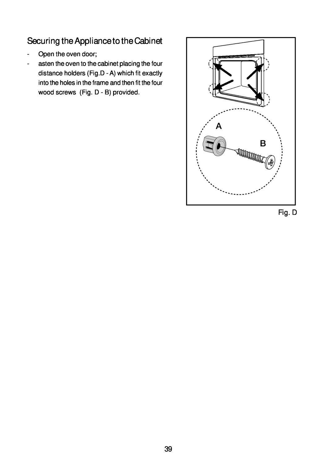 John Lewis JLBIOS664 instruction manual Securing the Appliance to the Cabinet, Open the oven door, Fig. D 
