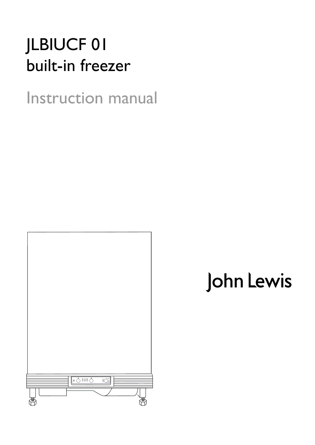 John Lewis JLBIUCF 01 instruction manual Jlbiucf 01 built-in freezer 