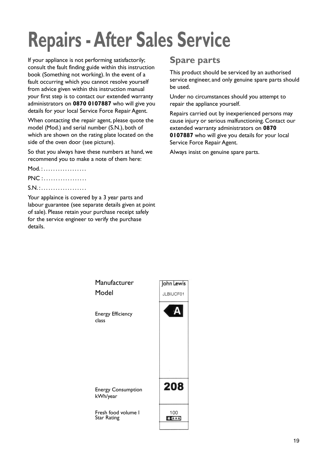 John Lewis JLBIUCF 01 instruction manual Repairs After Sales Service, Spare parts 