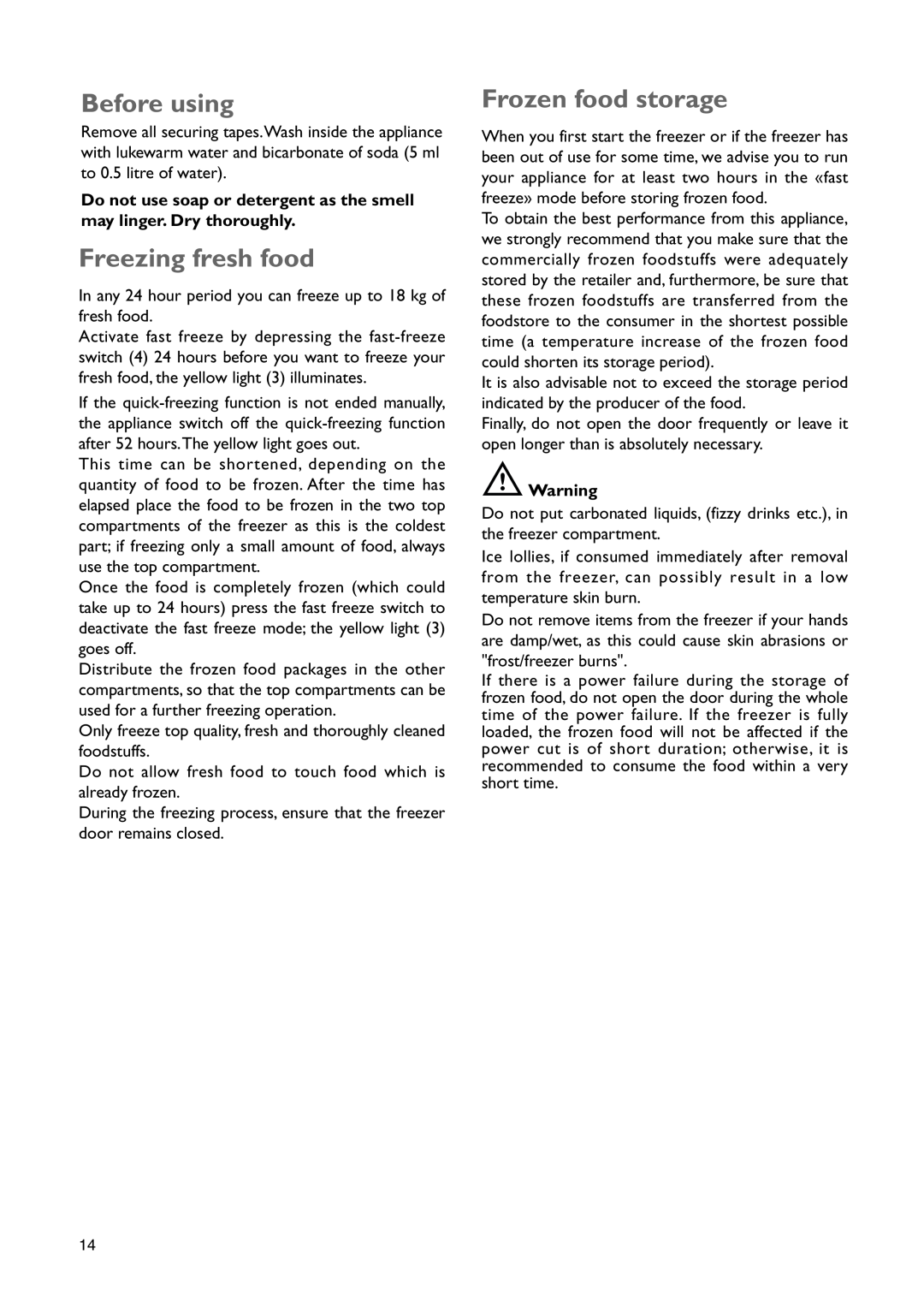 John Lewis JLBIUCF 01 instruction manual Before using, Freezing fresh food, Frozen food storage 