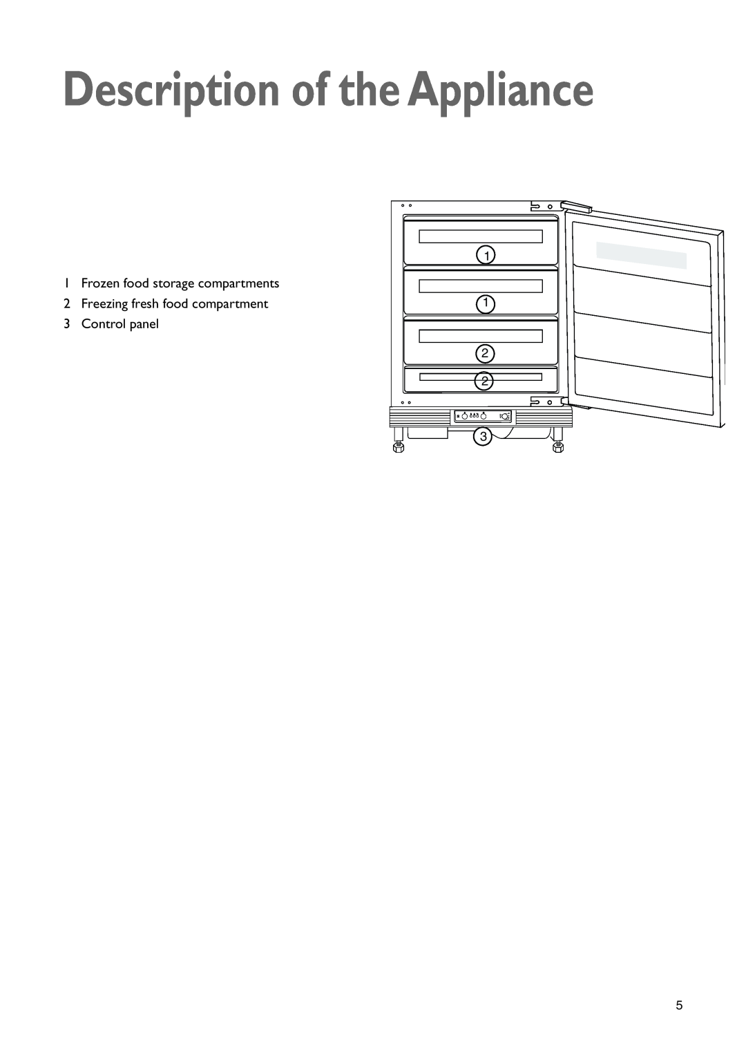 John Lewis JLBIUCF 01 Description of the Appliance, Frozen food storage compartments, Freezing fresh food compartment 