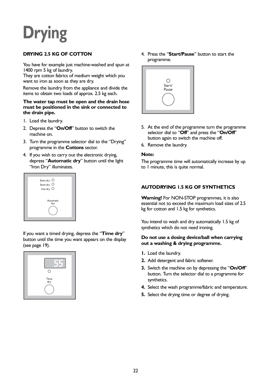 John Lewis JLBIWD 1400 instruction manual Drying, Press the Start/Pause button to start the programme 