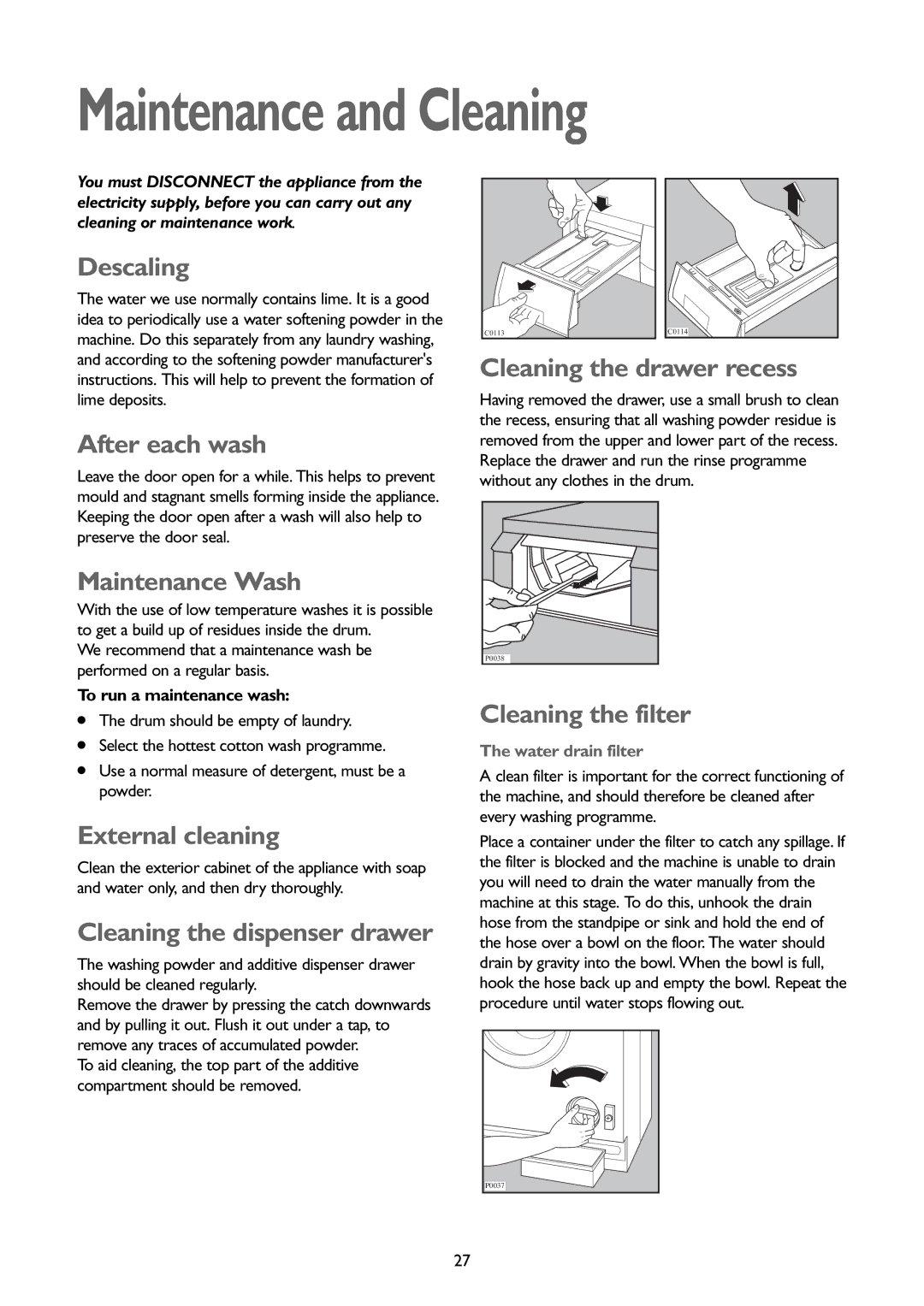 John Lewis JLBIWM1401 instruction manual Maintenance and Cleaning 