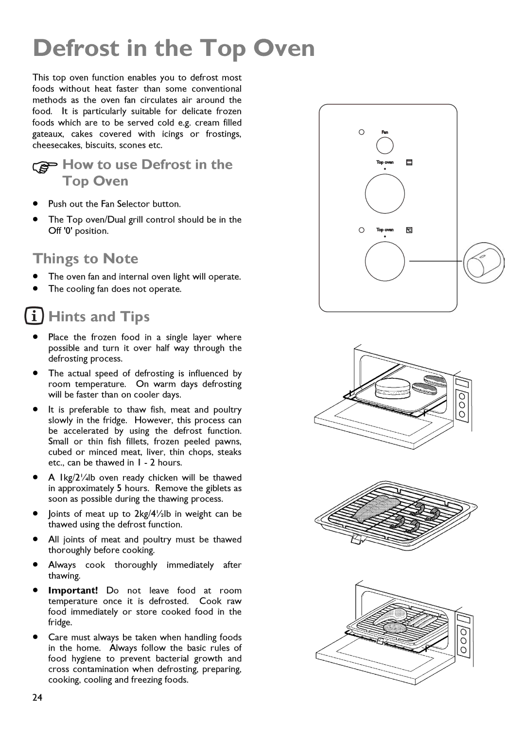John Lewis JLDUOS705 instruction manual Defrost in the Top Oven, HowTop Ovento use Defrost 