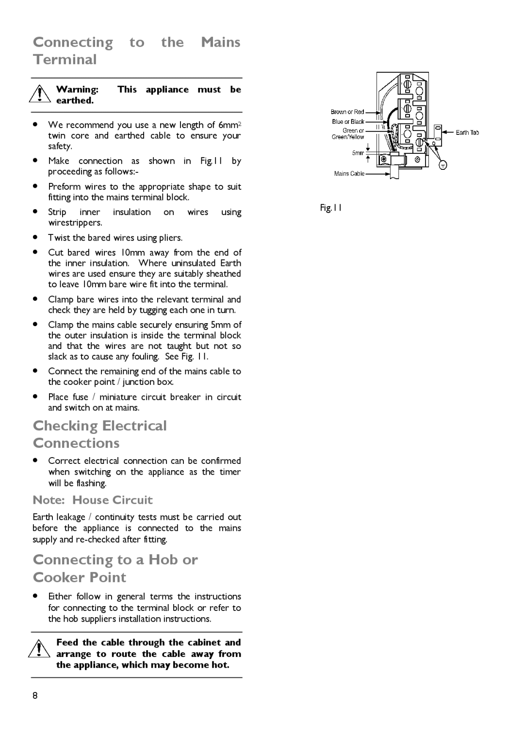 John Lewis JLDUOS705 instruction manual Connecting to the Mains Terminal, Checking Electrical Connections 