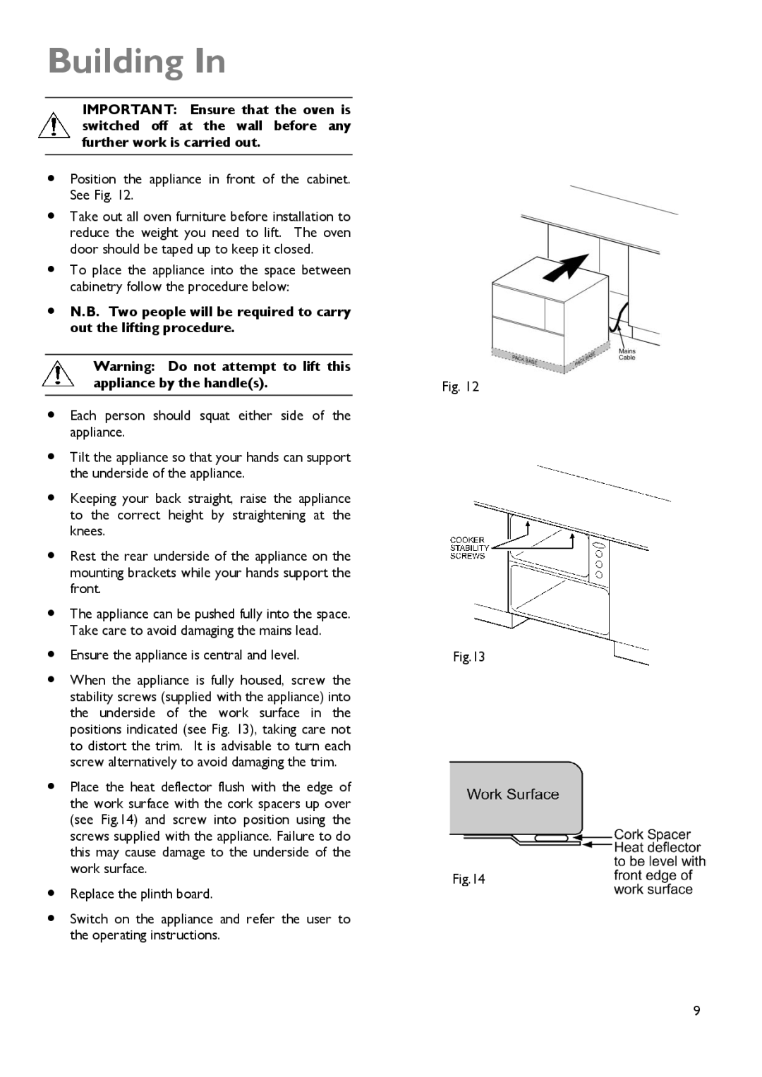 John Lewis JLDUOS705 instruction manual Building, Ensure the appliance is central and level 