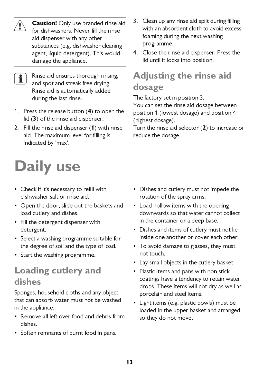 John Lewis JLDW 1221 Daily use, Adjusting the rinse aid dosage, Loading cutlery and dishes, Start the washing programme 