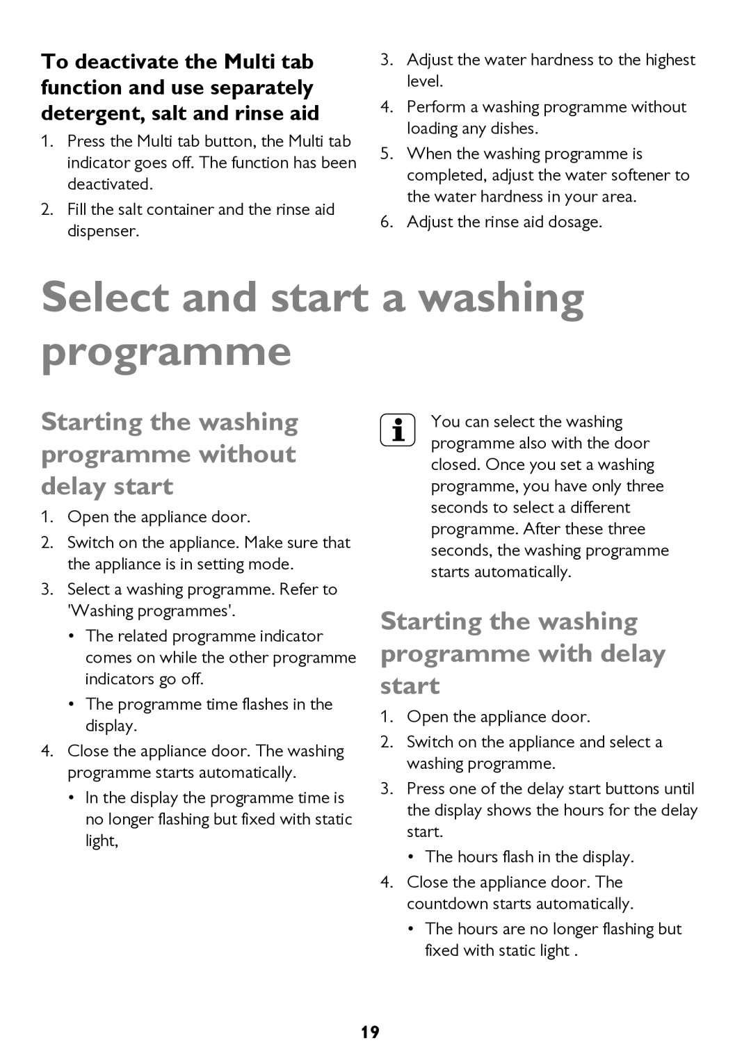 John Lewis JLDW 1221 Select and start a washing programme, Starting the washing programme without delay start 