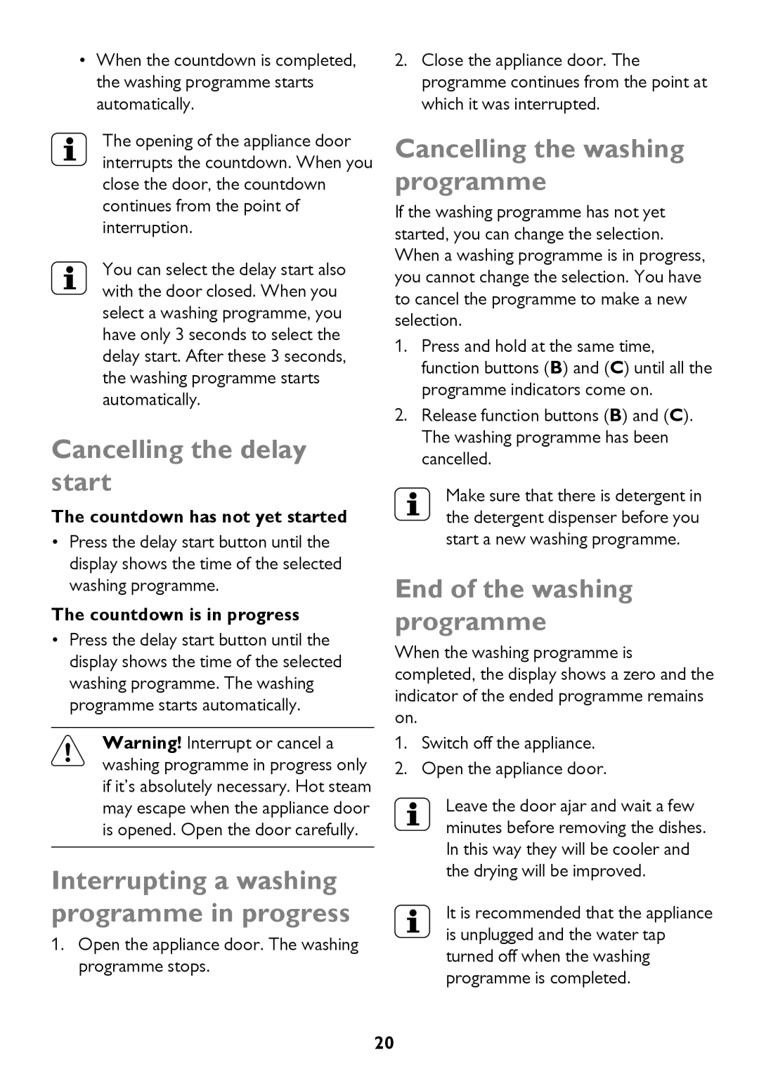 John Lewis JLDW 1221 instruction manual Cancelling the delay start, Interrupting a washing programme in progress 