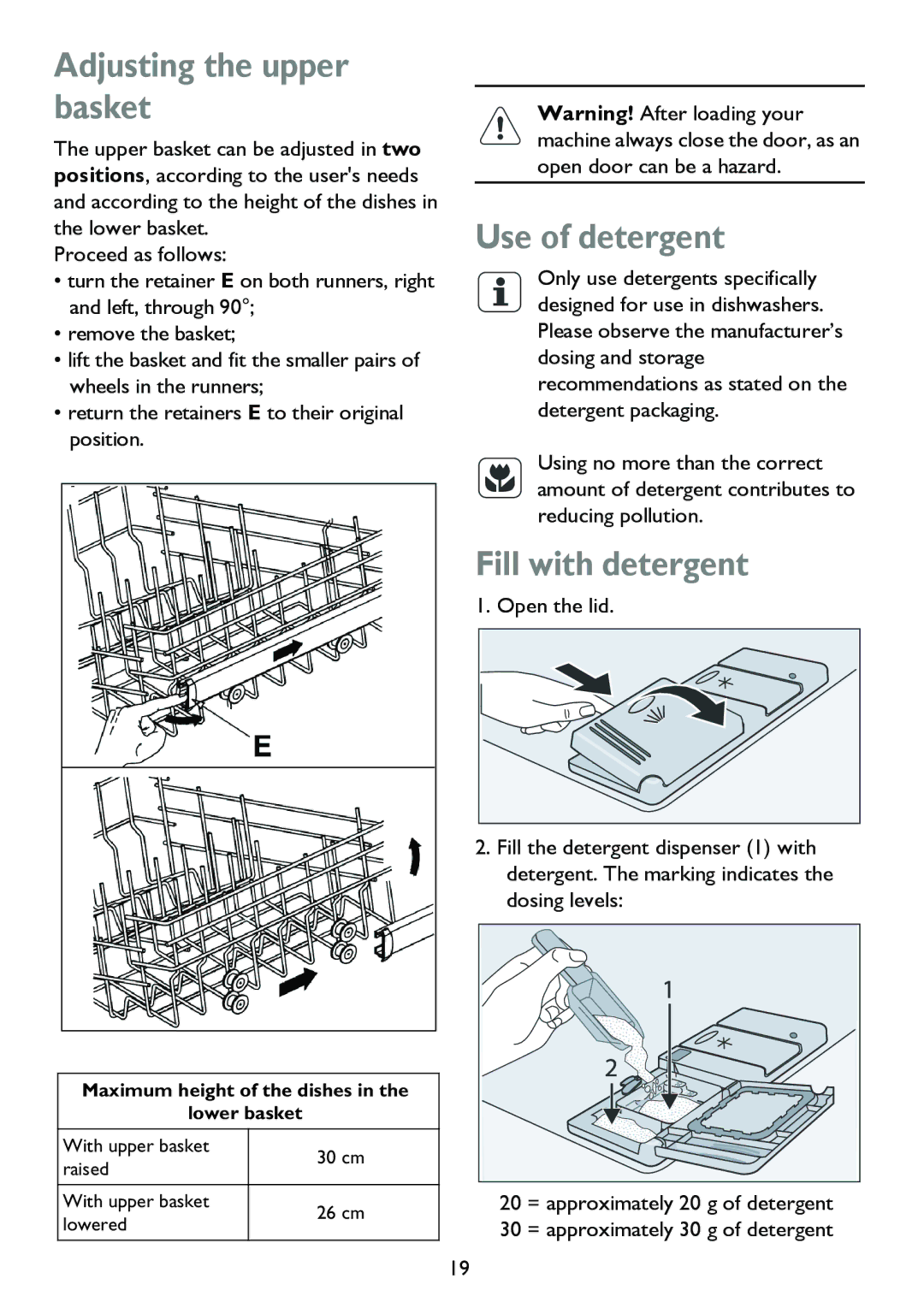 John Lewis JLDWS 907 instruction manual Adjusting the upper basket, Use of detergent, Fill with detergent, Open the lid 