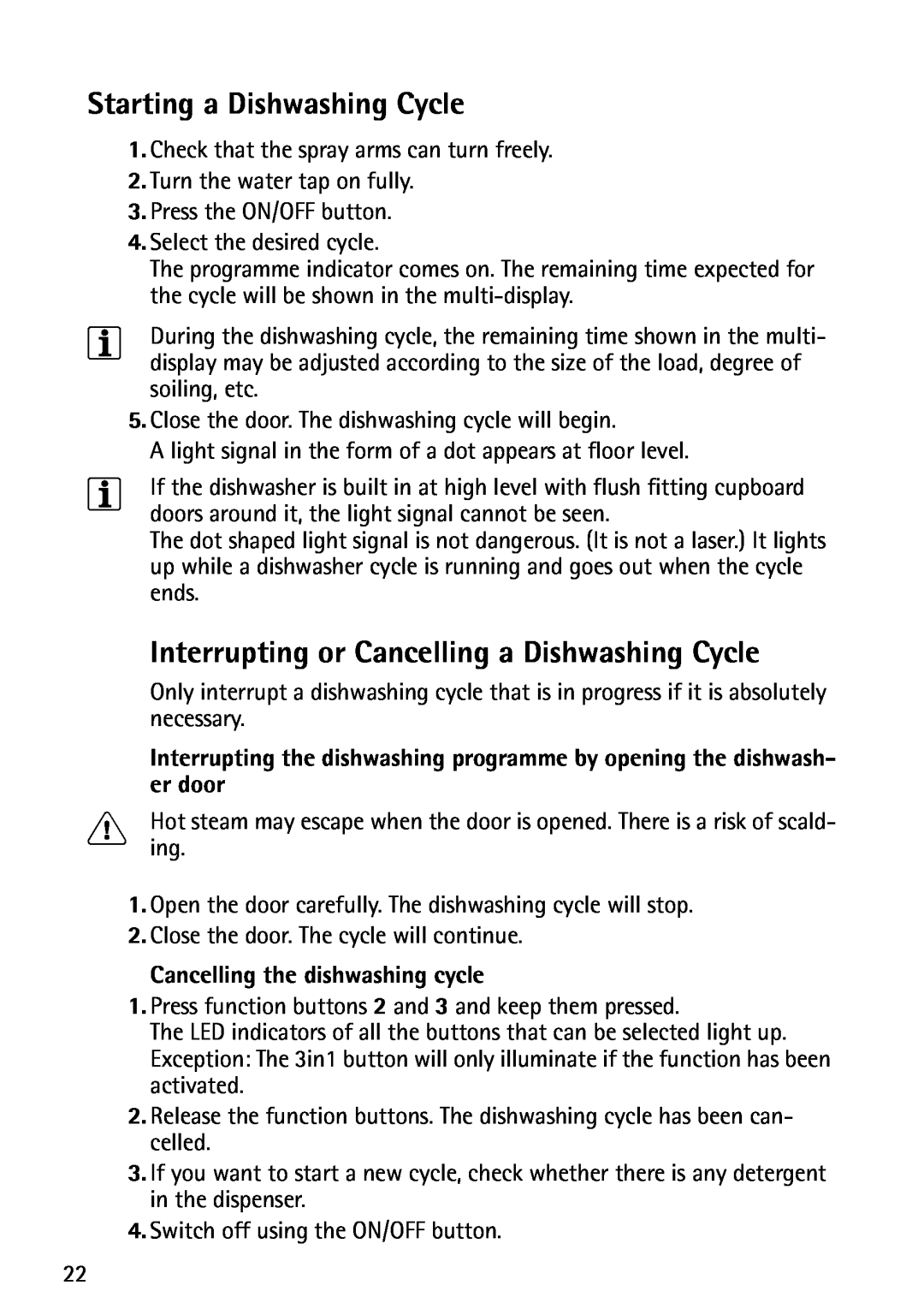John Lewis JLDWS1202 instruction manual Starting a Dishwashing Cycle, Interrupting or Cancelling a Dishwashing Cycle 