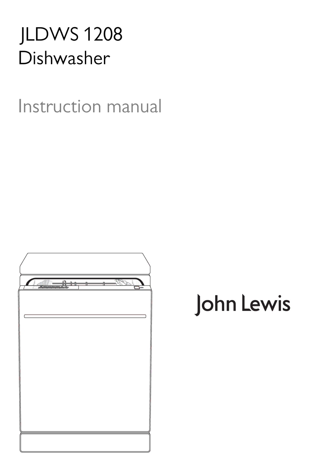 John Lewis JLDWS1208 instruction manual Jldws Dishwasher 