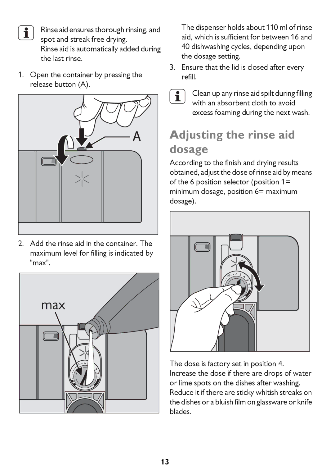 John Lewis JLDWS1208 instruction manual Adjusting the rinse aid dosage, Ensure that the lid is closed after every refill 