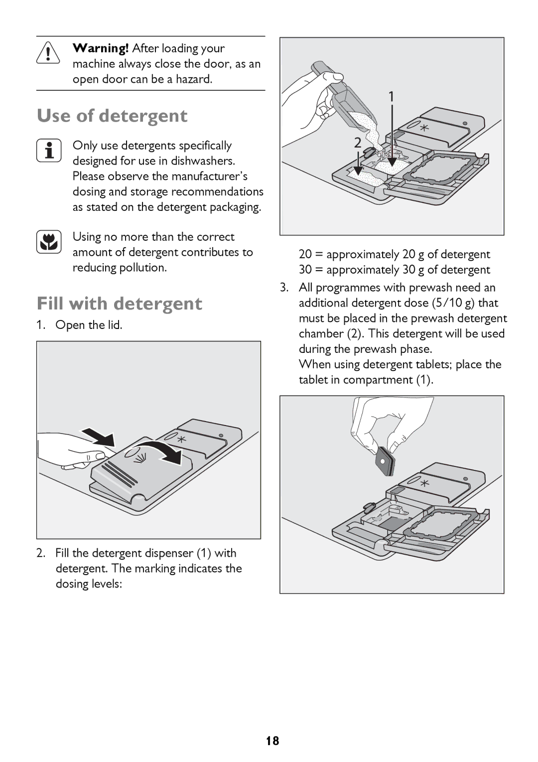 John Lewis JLDWS1208 instruction manual Use of detergent, Fill with detergent 