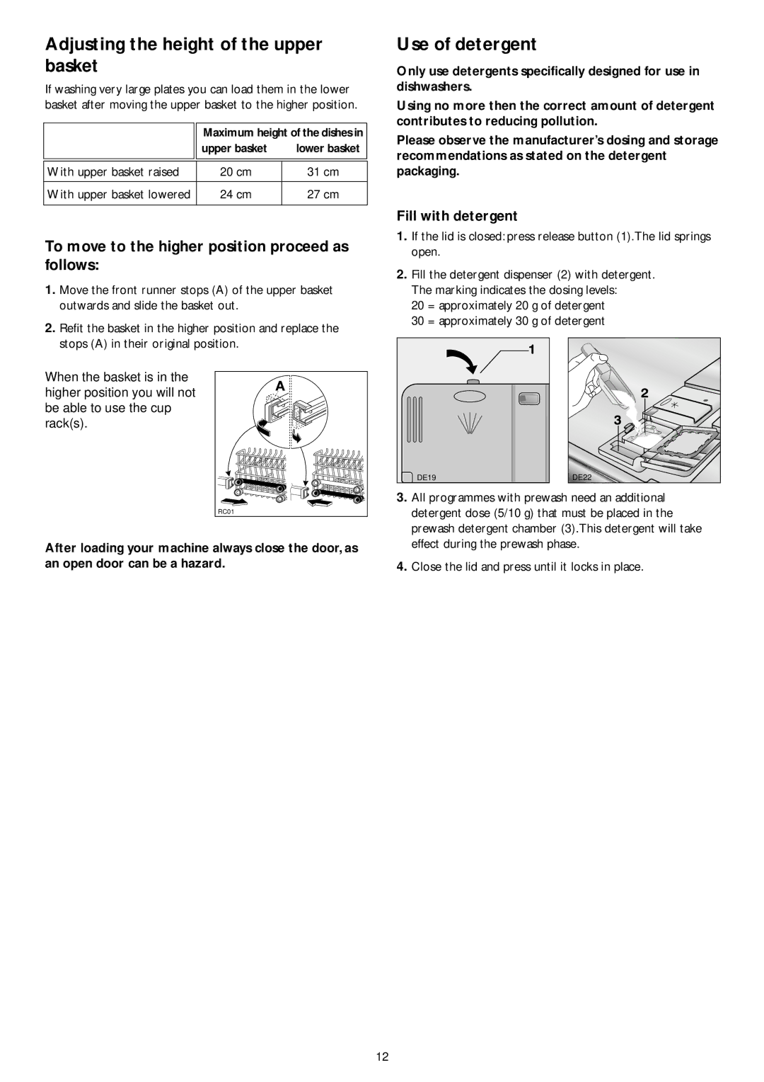 John Lewis JLDWW 1201 instruction manual Adjusting the height of the upper basket, Use of detergent 