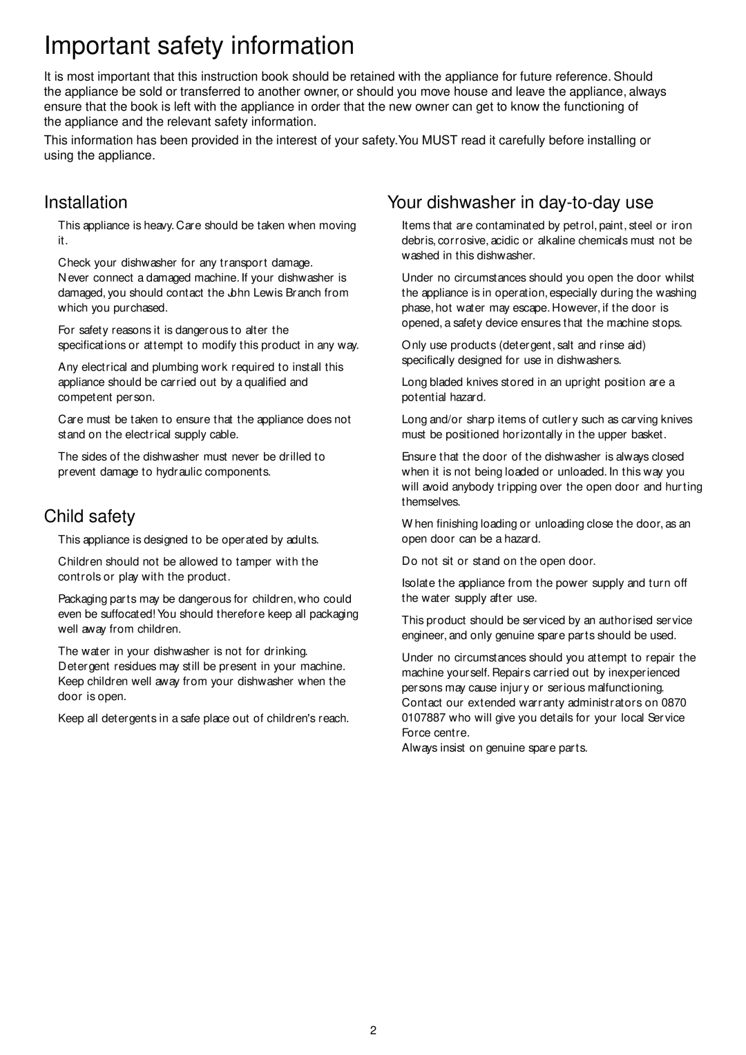 John Lewis JLDWW 1201 Important safety information, Installation, Child safety, Your dishwasher in day-to-day use 