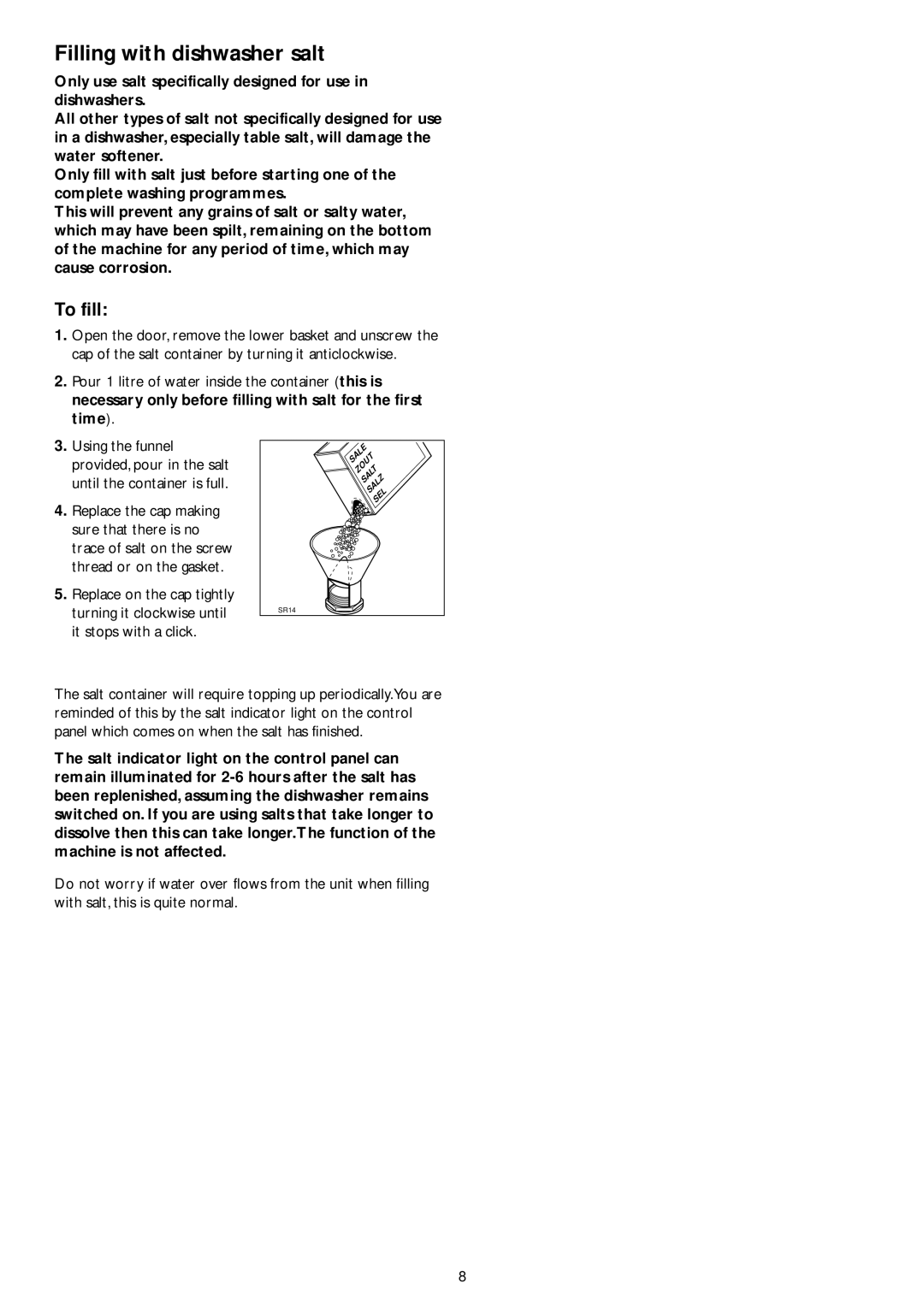 John Lewis JLDWW 1201 instruction manual Filling with dishwasher salt, To fill 