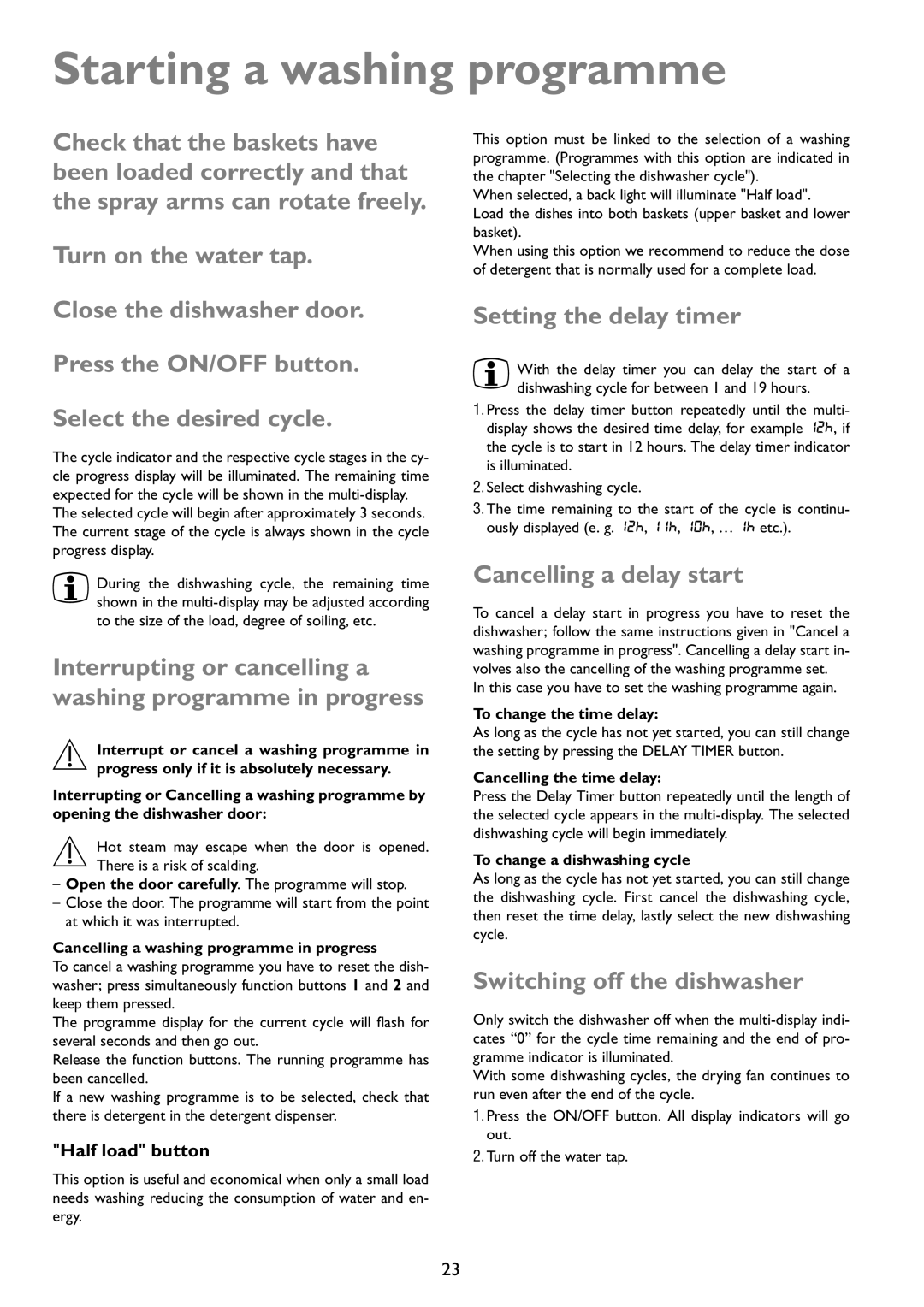 John Lewis JLDWW 1203 instruction manual Starting a washing programme, Setting the delay timer, Cancelling a delay start 