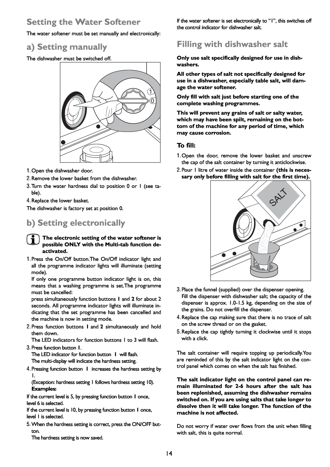 John Lewis JLDWW 1203 instruction manual Setting the Water Softener, a Setting manually, b Setting electronically, To fill 