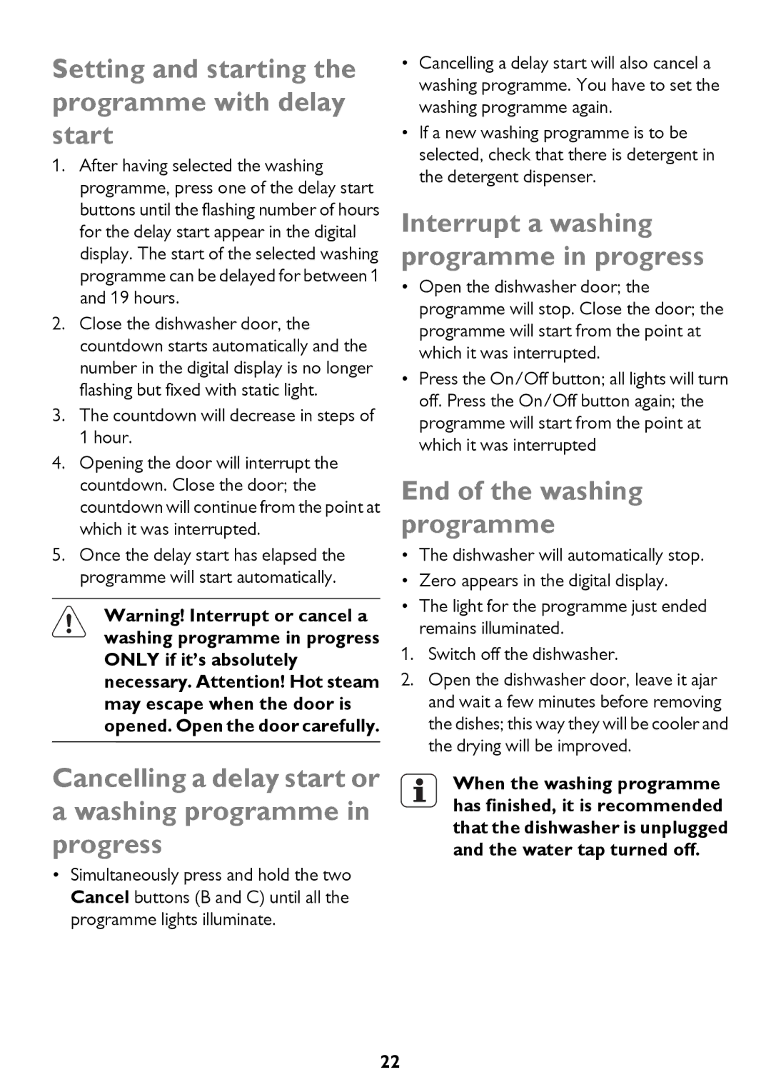 John Lewis JLDWW 1205 Setting and starting the programme with delay start, Interrupt a washing programme in progress 