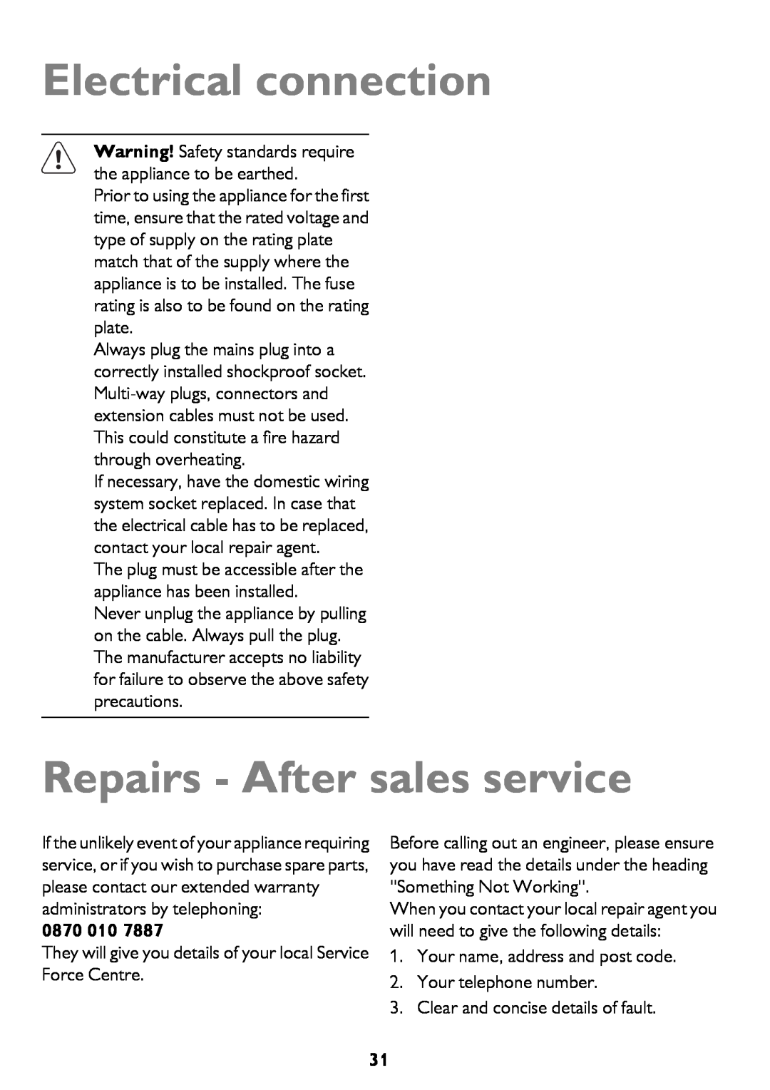 John Lewis JLDWW 1206 instruction manual Electrical connection, Repairs - After sales service, 0870 010 