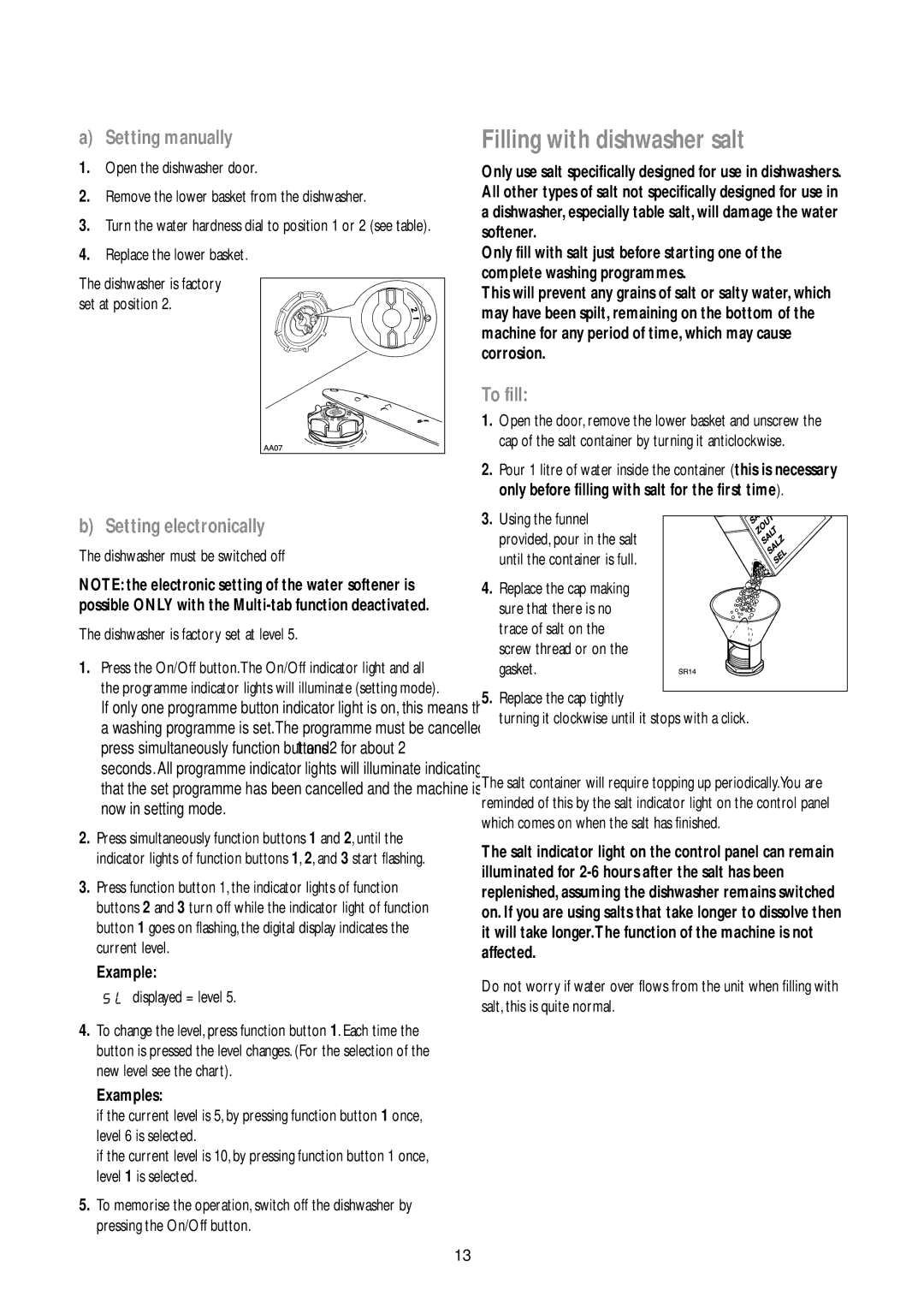 John Lewis JLDWW 905 instruction manual Filling with dishwasher salt, Setting manually, Setting electronically, To fill 