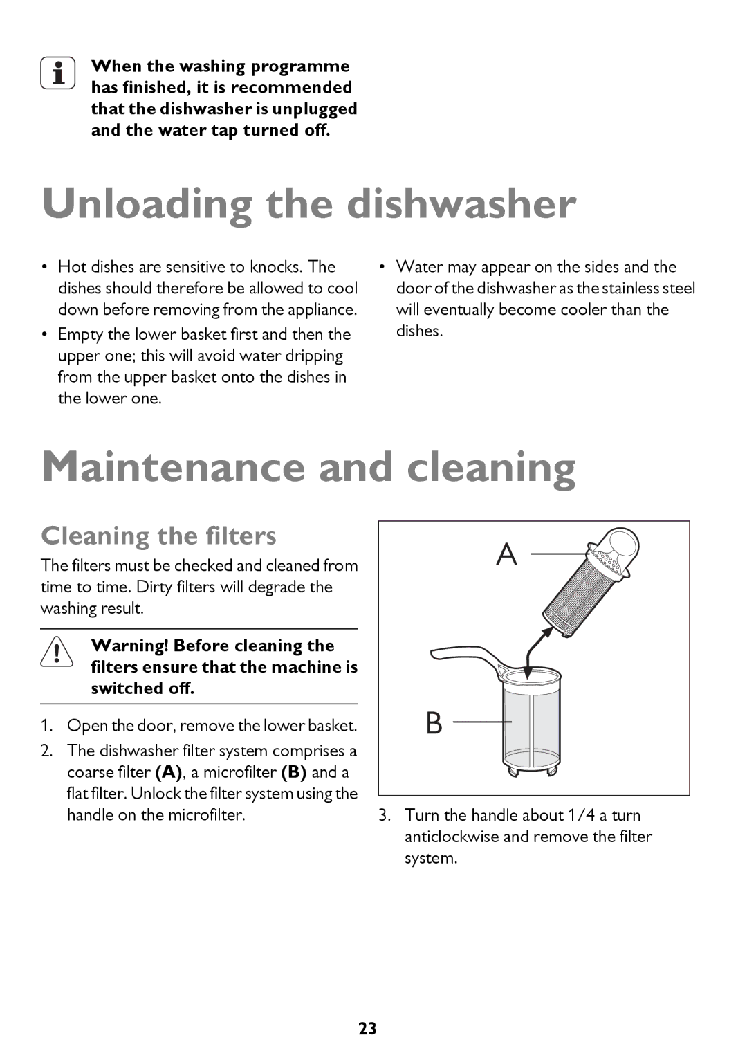 John Lewis JLDWW 906 instruction manual Unloading the dishwasher, Maintenance and cleaning, Cleaning the filters 