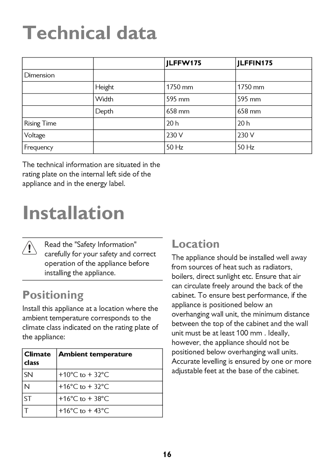 John Lewis JLFFIN175, JLFFW175 instruction manual Technical data, Installation, Positioning, Location 