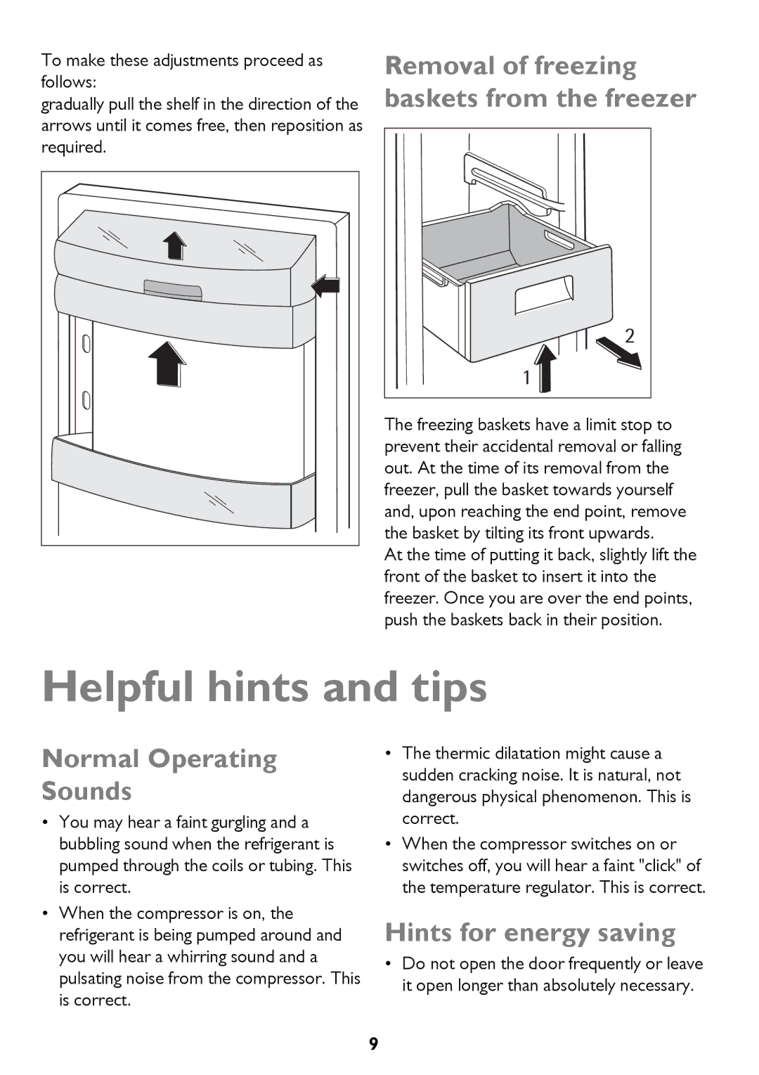 John Lewis JLFFW175 Helpful hints and tips, Removal of freezing baskets from the freezer, Normal Operating Sounds 