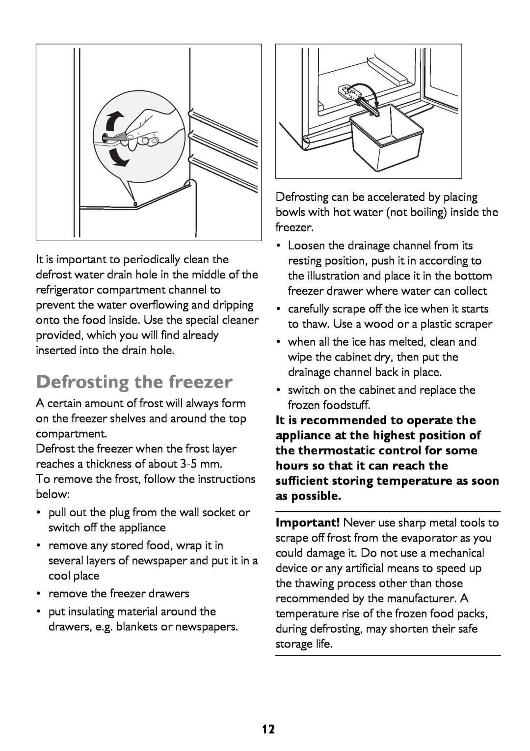 John Lewis JLFFIN175, JLFFW175 instruction manual Defrosting the freezer 