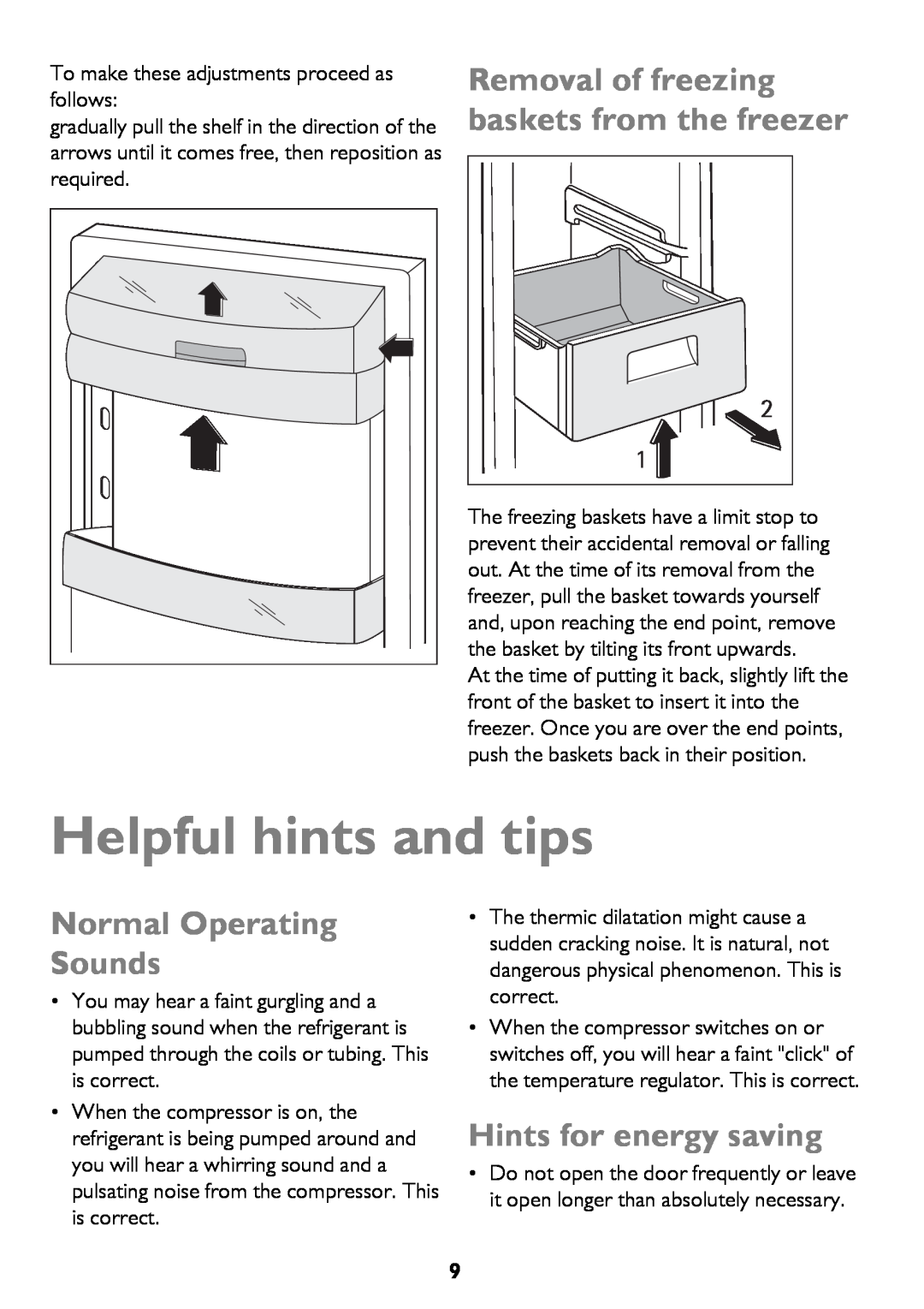 John Lewis JLFFW175 Helpful hints and tips, Removal of freezing baskets from the freezer, Normal Operating Sounds 