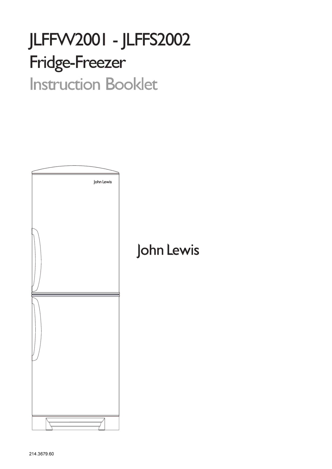 John Lewis JLFFS2002 manual Instruction Booklet 