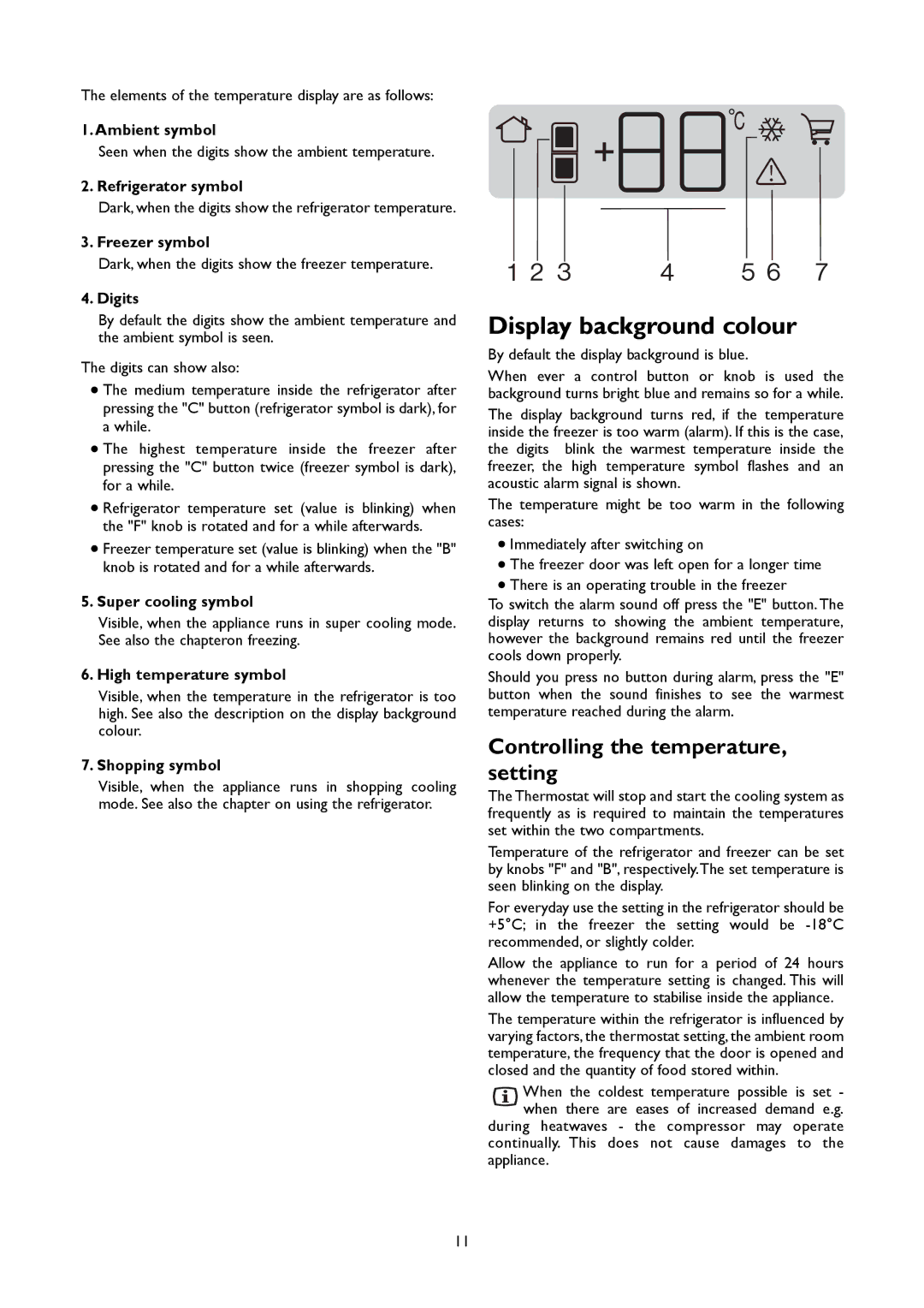 John Lewis JLFFW1803 instruction manual Display background colour, Controlling the temperature, setting 