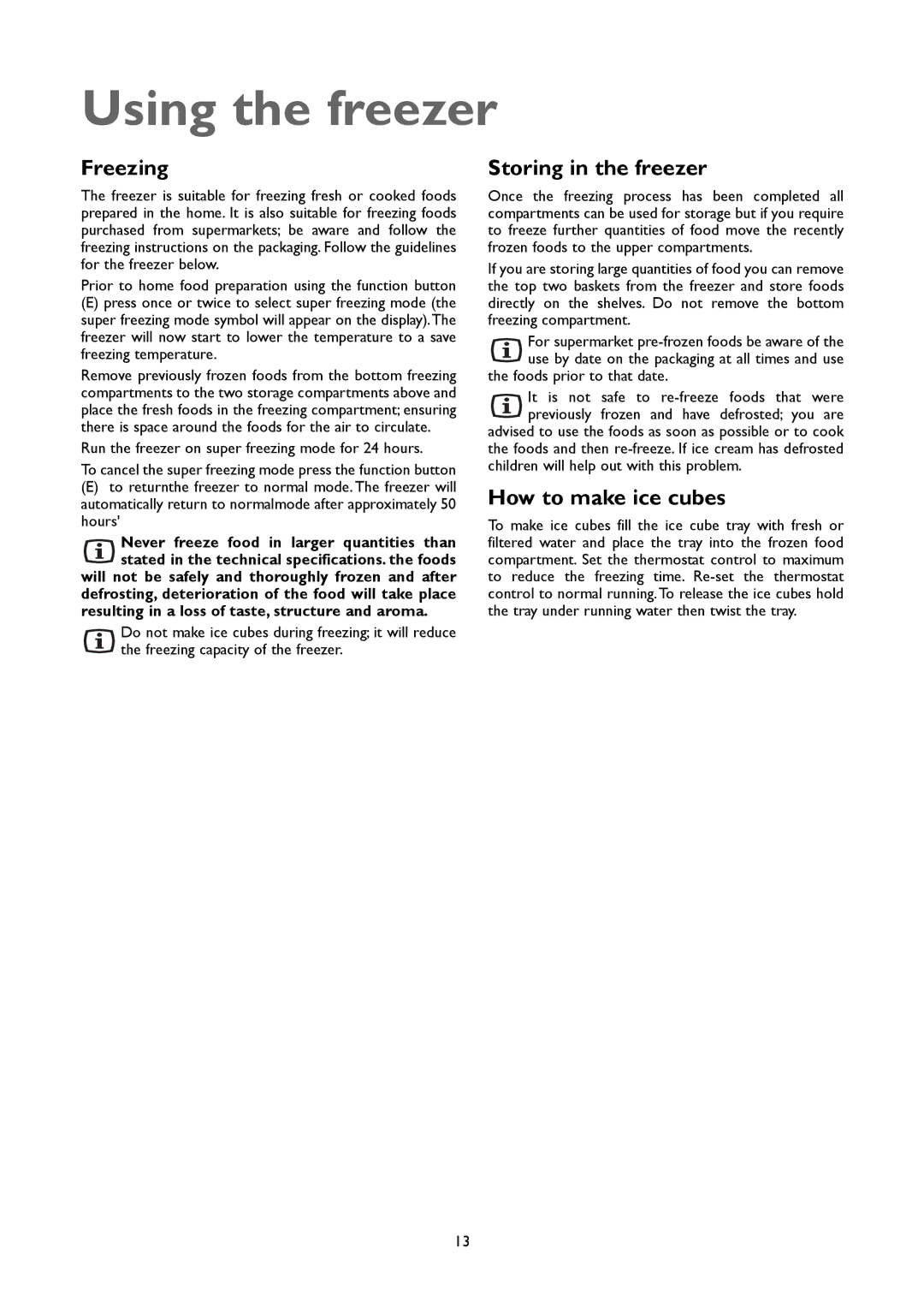 John Lewis JLFFW1803 instruction manual Using the freezer, Freezing, Storing in the freezer, How to make ice cubes 