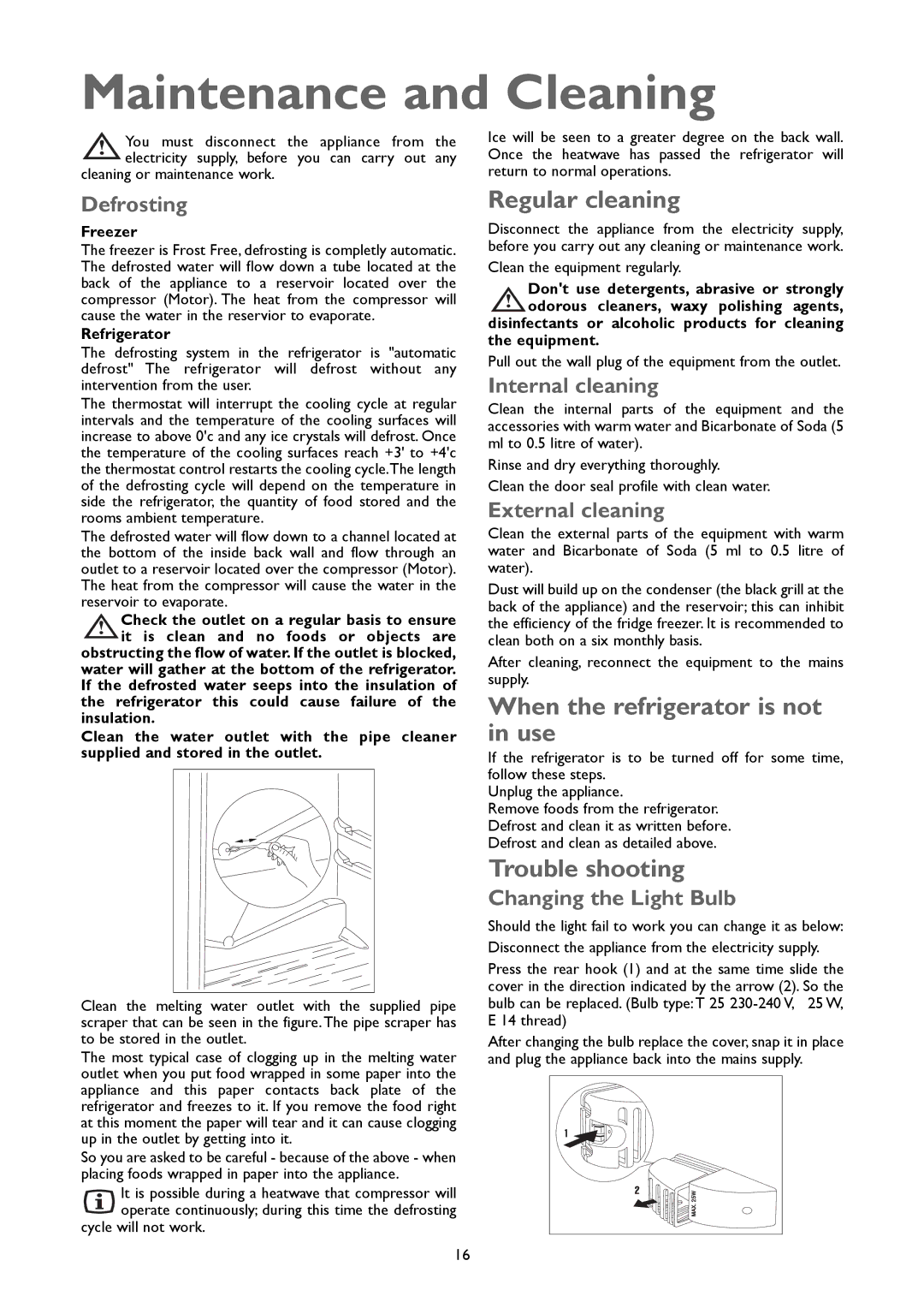 John Lewis JLFFW1803 Maintenance and Cleaning, Regular cleaning, When the refrigerator is not in use, Trouble shooting 