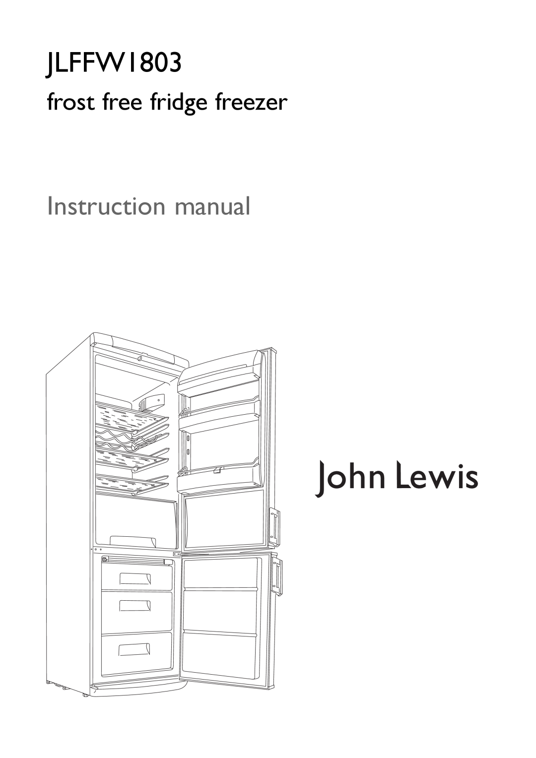 John Lewis JLFFW1803 instruction manual frost free fridge freezer 
