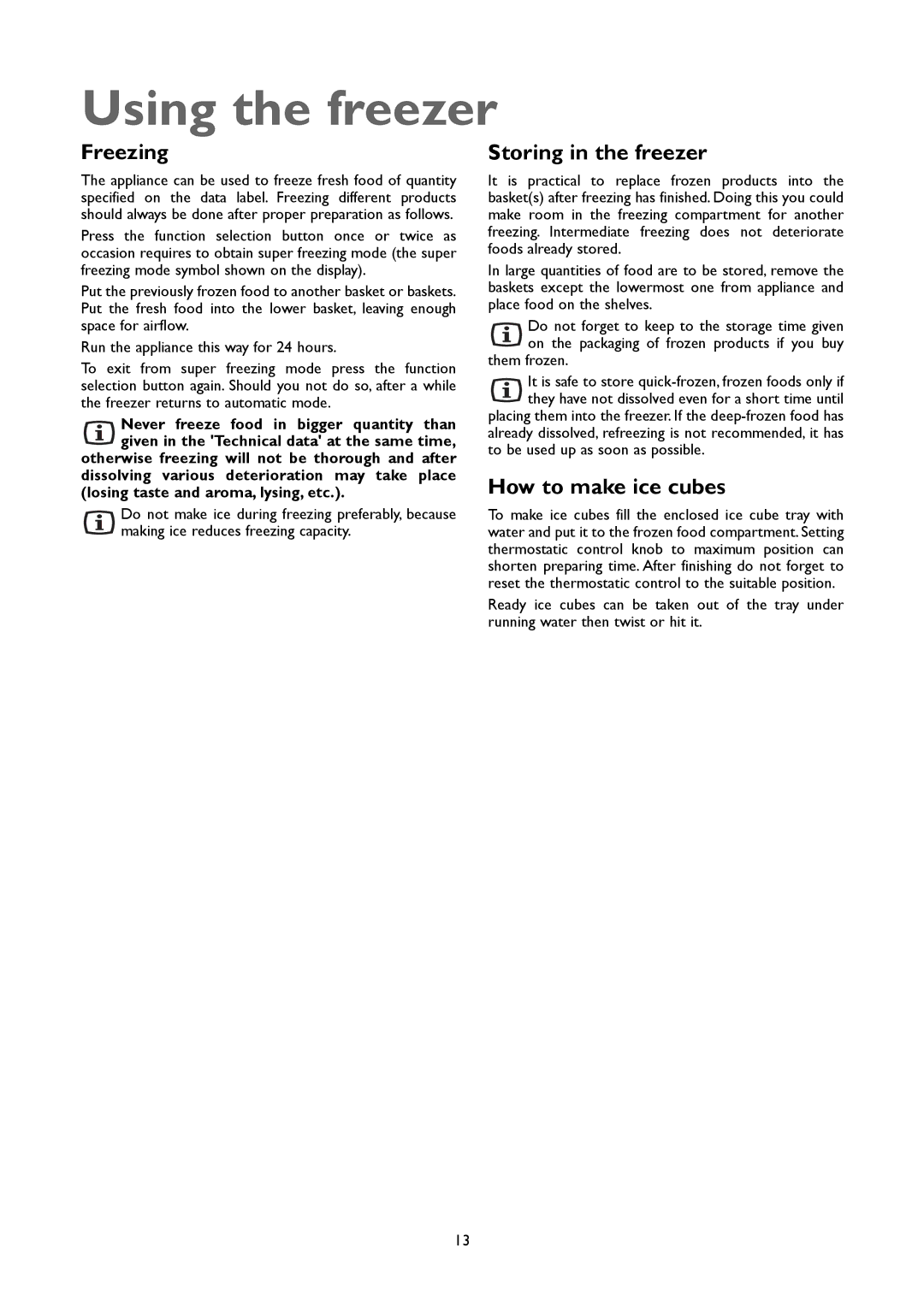 John Lewis JLFFW2004 instruction manual Using the freezer, Freezing, Storing in the freezer, How to make ice cubes 