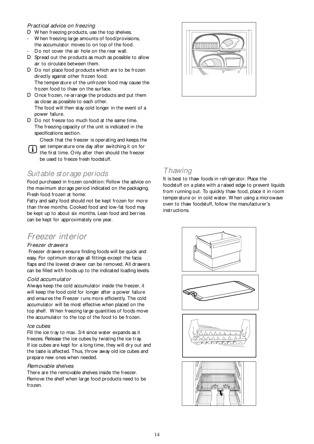 John Lewis JLFZW 1806 instruction manual Freezer interior 