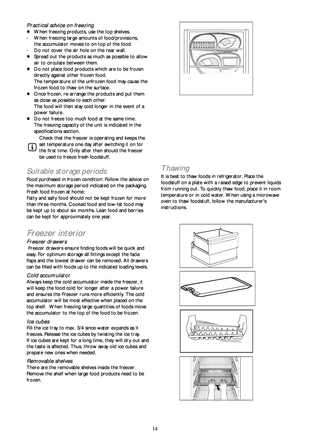 John Lewis JLFZW 1806 instruction manual Freezer interior, Suitable storage periods, Thawing 