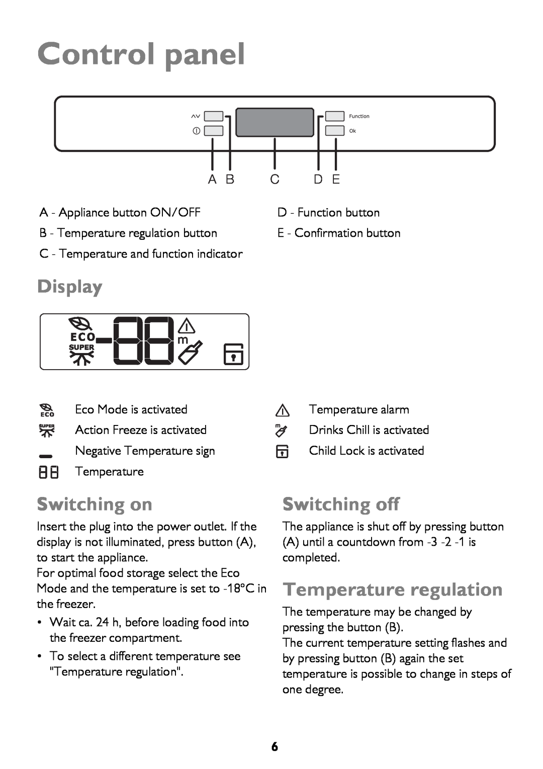 John Lewis JLFZW1601 instruction manual Control panel, Display, Switching on, Switching off, Temperature regulation 