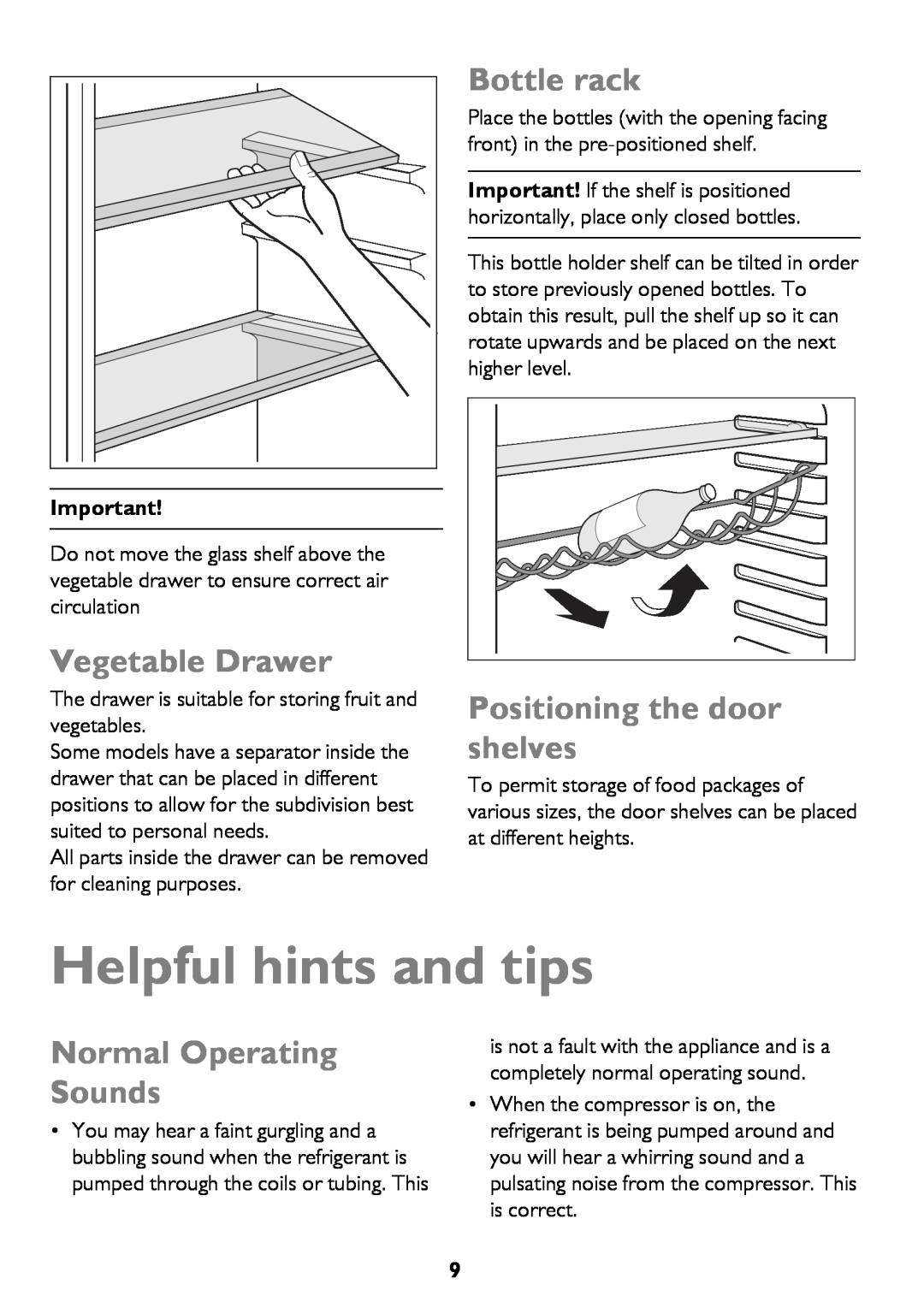 John Lewis JLLFW1602 instruction manual Helpful hints and tips, Vegetable Drawer, Bottle rack, Positioning the door shelves 