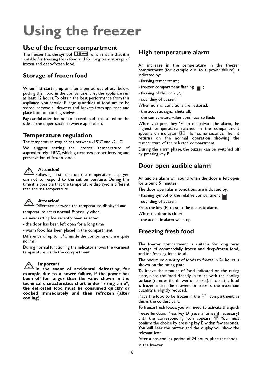 John Lewis JLSS1808, JLFFW1807 instruction manual Using the freezer 