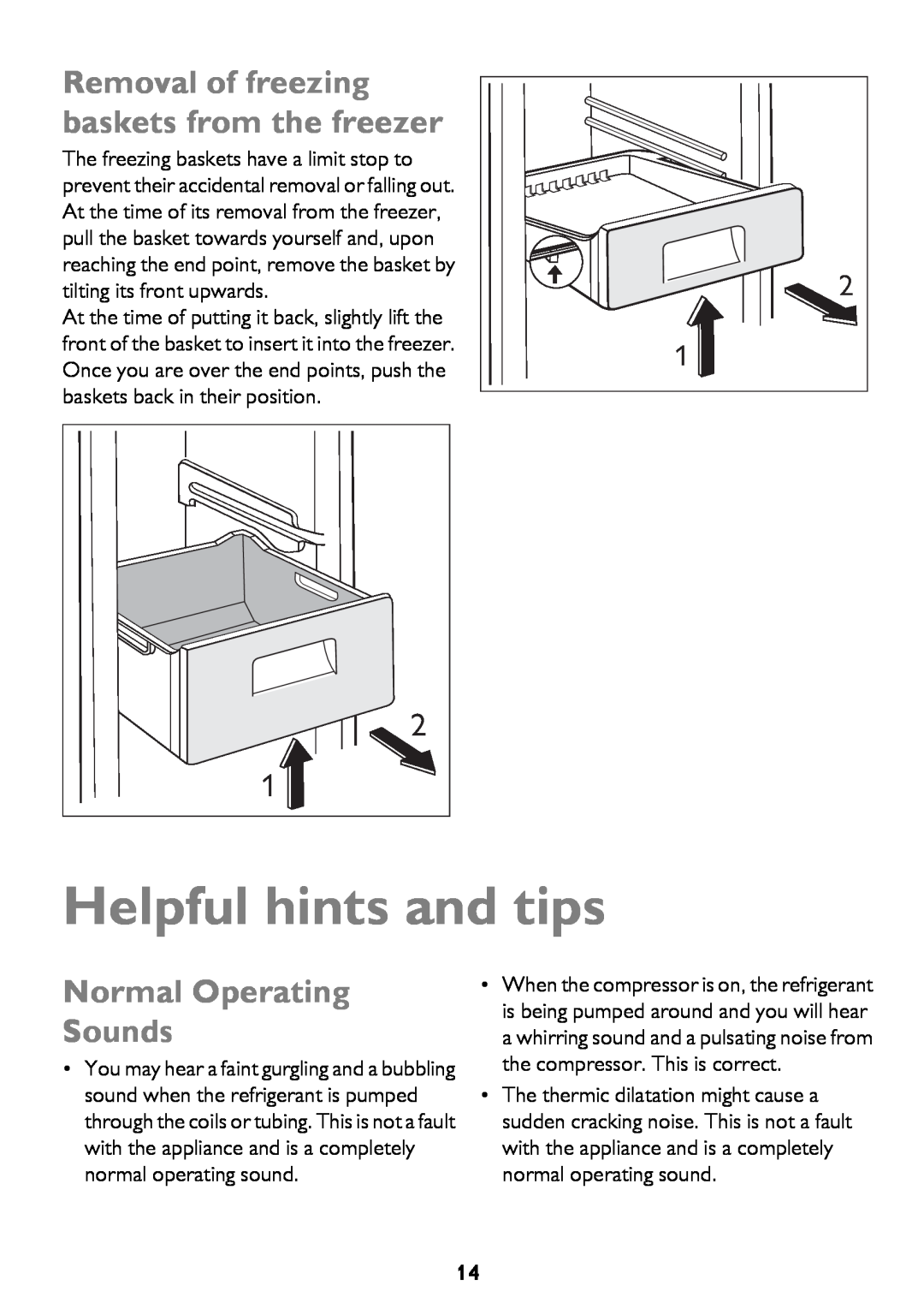 John Lewis JLFFW2012 Helpful hints and tips, Removal of freezing baskets from the freezer, Normal Operating Sounds 