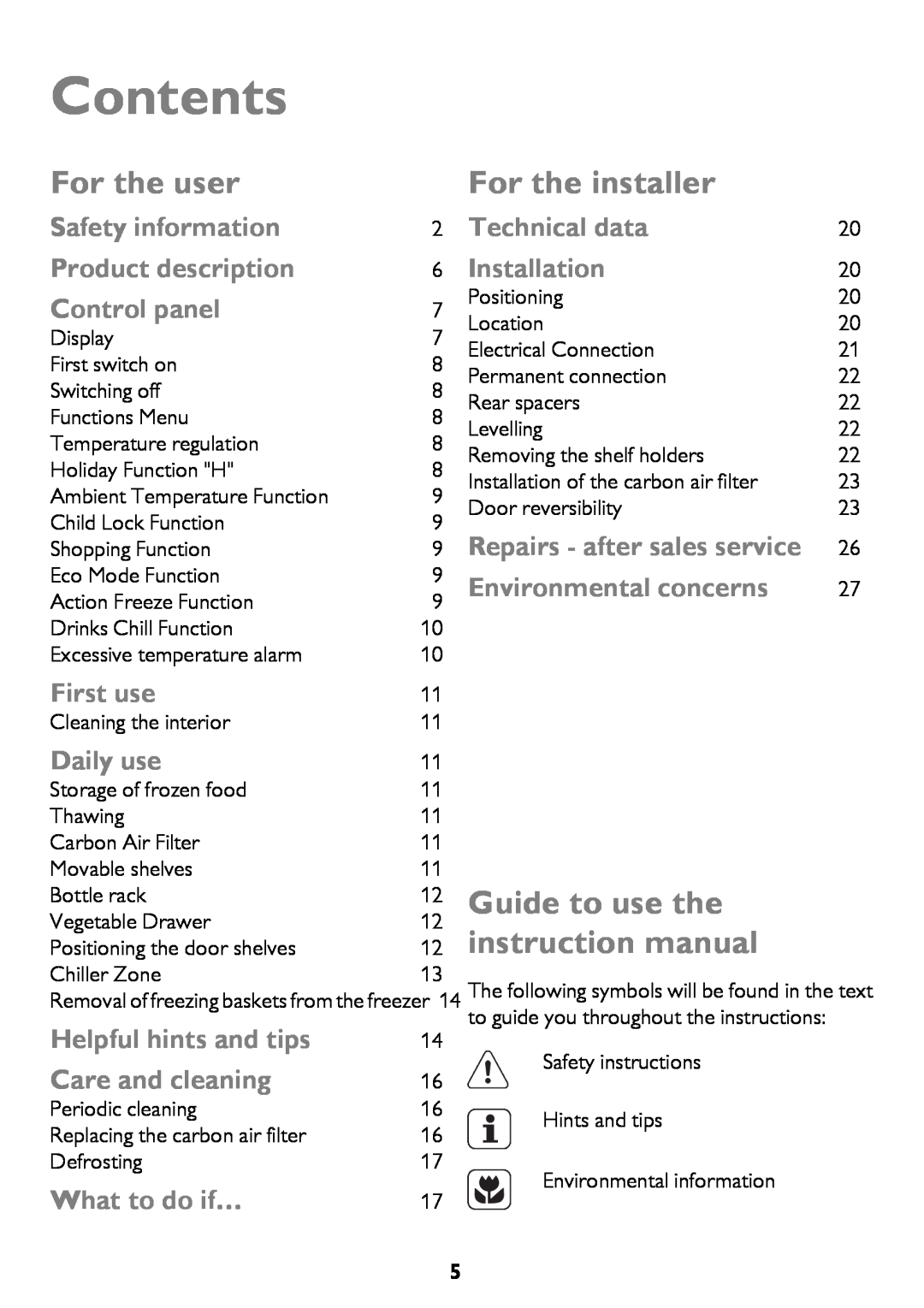 John Lewis JLSS1814, JLFFW2013, JLFFW1811 Contents, For the user, For the installer, Guide to use the, instruction manual 